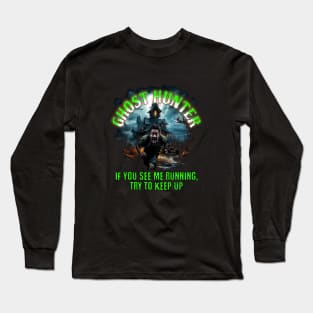 Ghost Hunter Long Sleeve T-Shirt